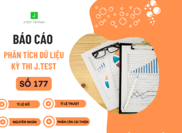 BÁO CÁO PHÂN TÍCH DỮ LIỆU KỲ THI J.TEST SỐ 177