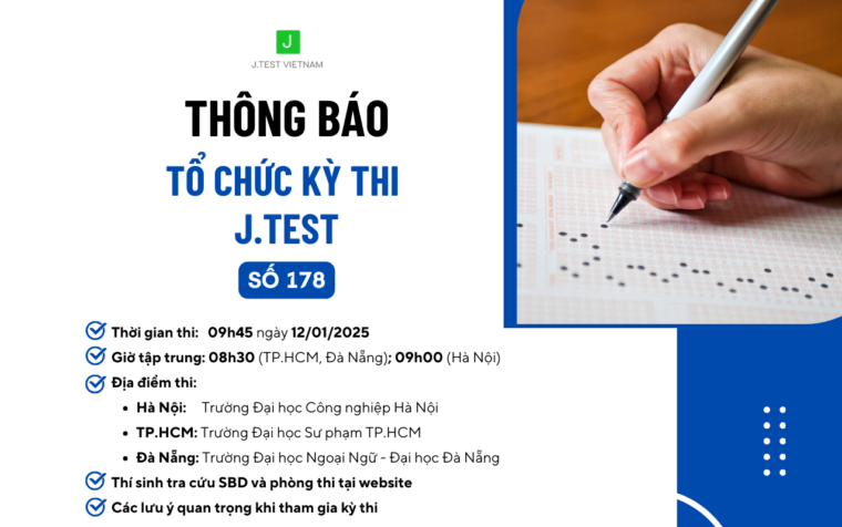 THÔNG BÁO TỔ CHỨC KỲ THI J.TEST SỐ 178