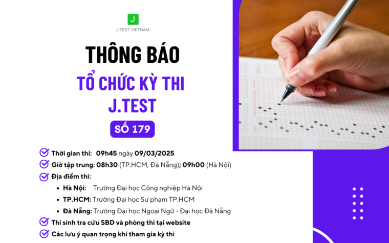 THÔNG BÁO TỔ CHỨC KỲ THI J.TEST SỐ 179