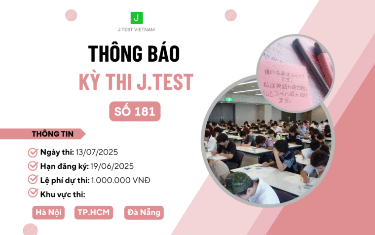 THÔNG BÁO ĐĂNG KÝ KỲ THI J.TEST SỐ 181