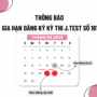THÔNG BÁO GIA HẠN ĐĂNG KÝ KỲ THI J.TEST SỐ 181