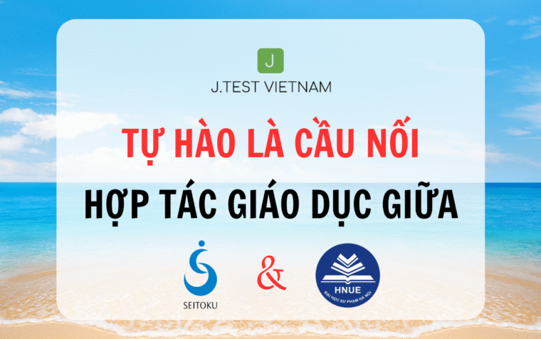 TỰ HÀO LÀ CẦU NỐI HỢP TÁC GIÁO DỤC GIỮA SEITOKU VÀ HNUE