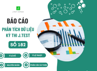 BÁO CÁO PHÂN TÍCH DỮ LIỆU KỲ THI J.TEST SỐ 182