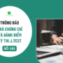 THÔNG BÁO LỊCH TRẢ CHỨNG CHỈ VÀ BẢNG ĐIỂM KỲ THI J.TEST SỐ 182