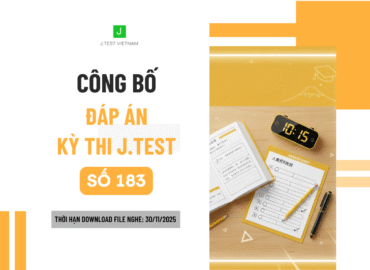 ĐÁP ÁN KỲ THI J.TEST SỐ 183