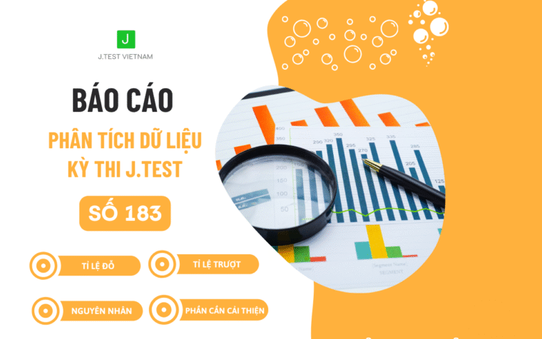 BÁO CÁO PHÂN TÍCH DỮ LIỆU KỲ THI J.TEST SỐ 183