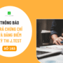 THÔNG BÁO LỊCH TRẢ CHỨNG CHỈ VÀ BẢNG ĐIỂM KỲ THI J.TEST SỐ 183