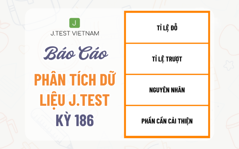 BÁO CÁO PHÂN TÍCH DỮ LIỆU KỲ THI J.TEST SỐ 186