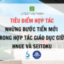NHỮNG BƯỚC TIẾN MỚI TRONG HỢP TÁC GIÁO DỤC GIỮA HNUE VÀ SEITOKU