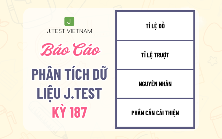 BÁO CÁO PHÂN TÍCH DỮ LIỆU KỲ THI J.TEST SỐ 187