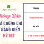 THÔNG BÁO LỊCH TRẢ CHỨNG CHỈ KỲ THI J.TEST SỐ 187