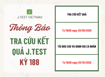 THÔNG BÁO TRA CỨU KẾT QUẢ KỲ THI J.TEST SỐ 188