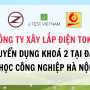 CÔNG TY XÂY LẮP ĐIỆN TOKO TUYỂN DỤNG KHOÁ 2 TẠI ĐẠI HỌC CÔNG NGHIỆP HÀ NỘI